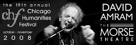 David Amram will grace the stage of the newly restored Morse Theatre to share his LifeLoveWork with Chicago and the CHF celebrants! - Click Here To Learn More About The 19th Annual Chicago Humanities Festival!