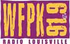 WFPK 91.9 FM and streaming on the Web at www.wfpk.org!